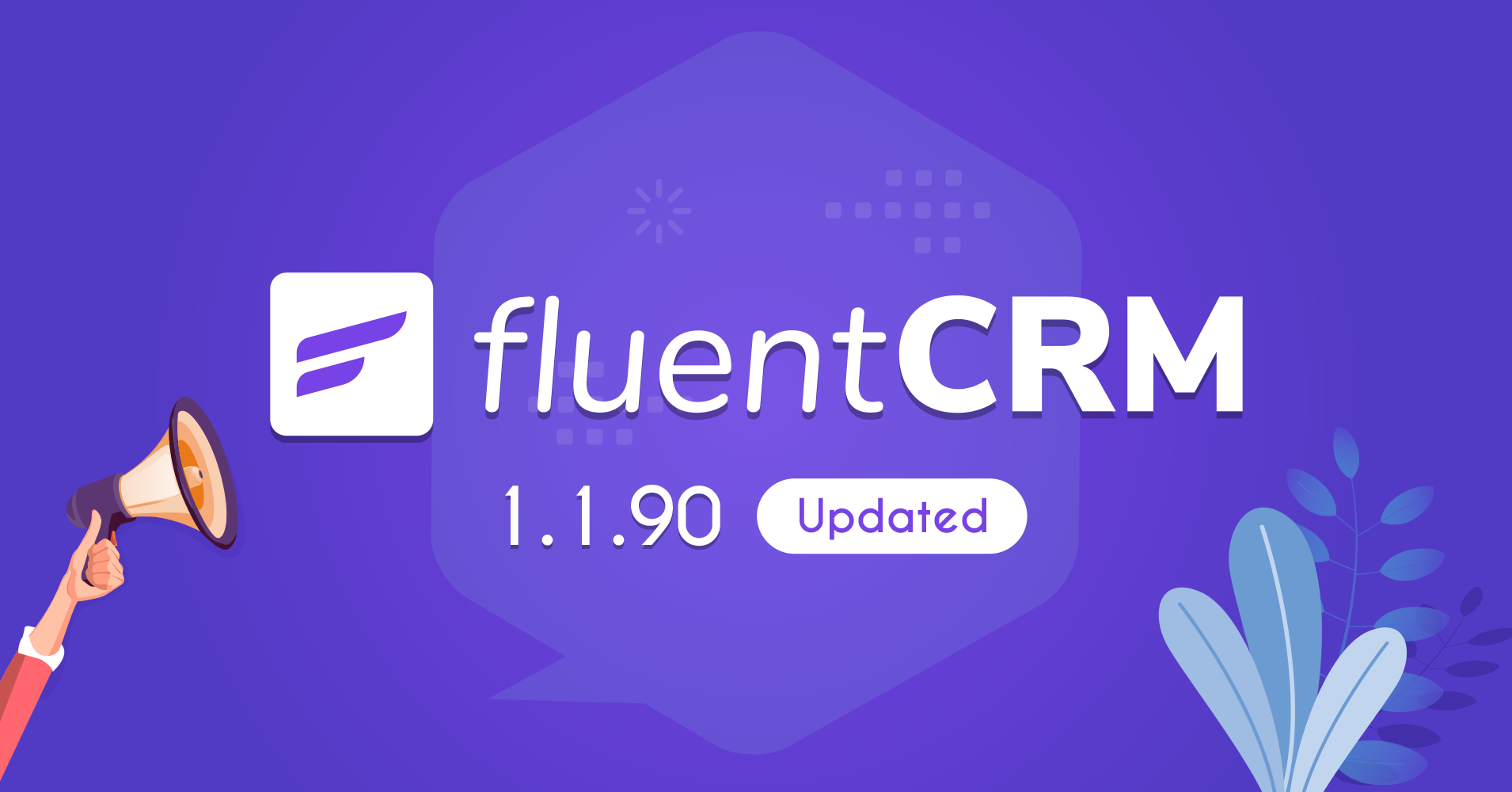 FluentCRM 1.1.90 – Exciting New Features and Updates