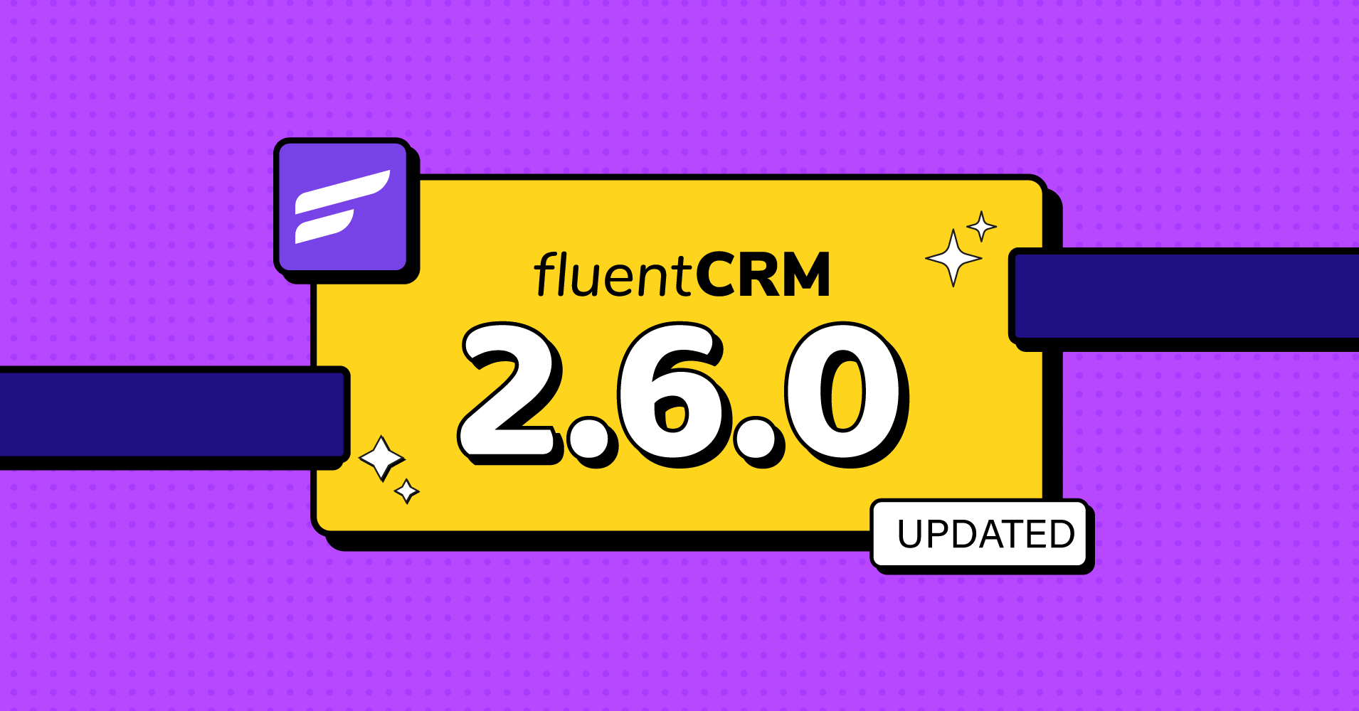 FluentCRM 2.6.0: More Features, Improved Integrations and More!
