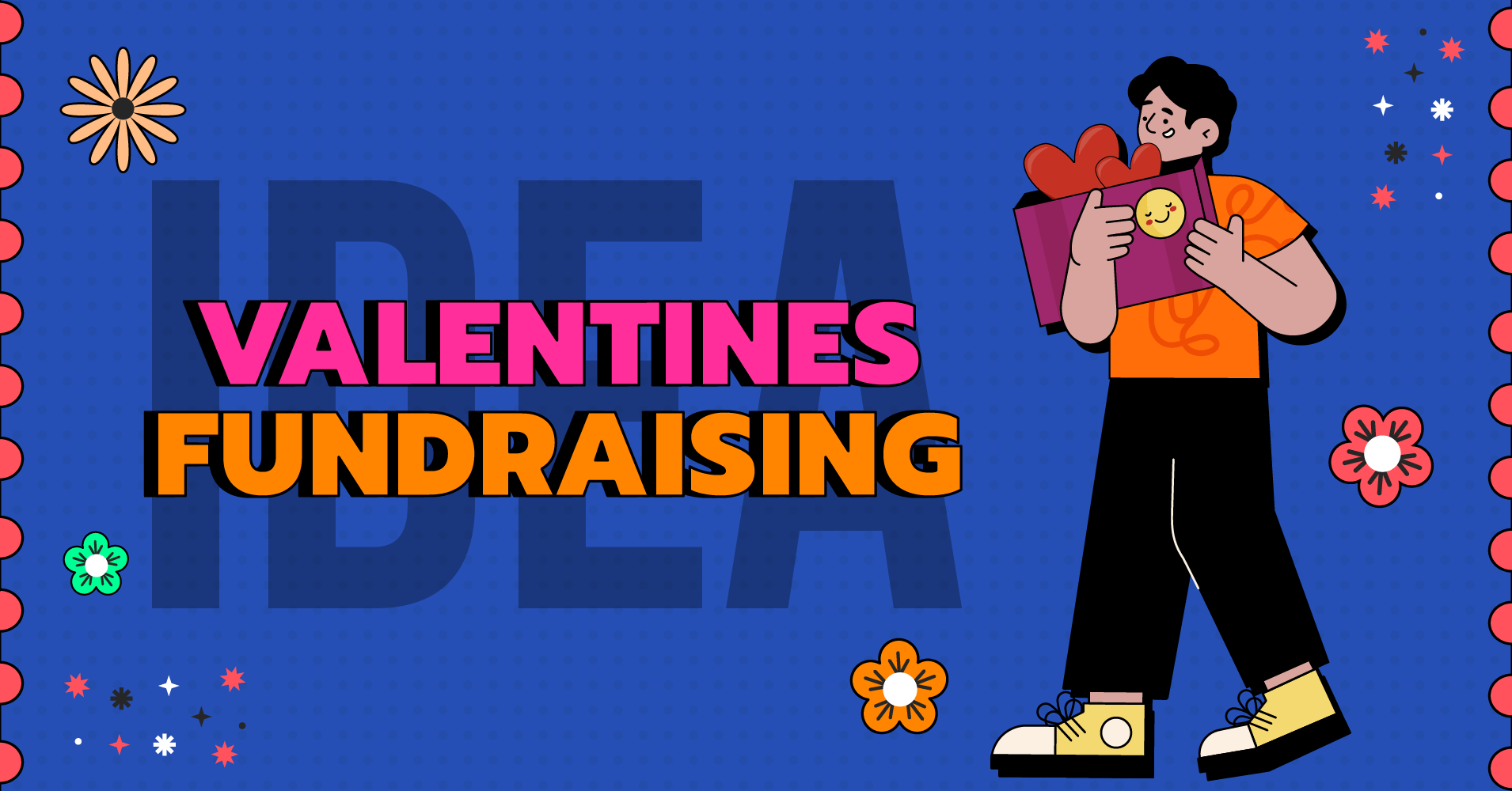10 Best Valentine’s Fundraising Ideas to Inspire More Donations