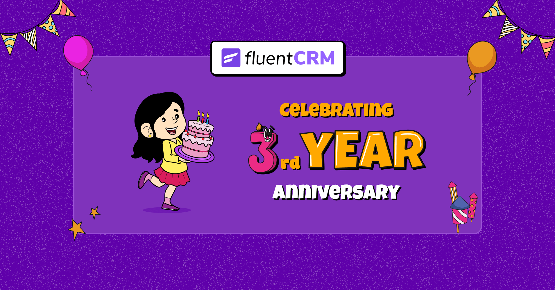 FluentCRM Turns 3 – Let’s Step Into the Future!