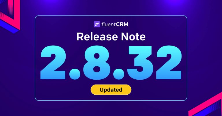 FluentCRM 2.8.32: WooCommerce HPOS Support, Improved Automation & UI and More!