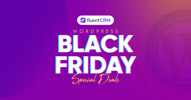 best wordpress black friday cyber monday deals for FluentCRM users