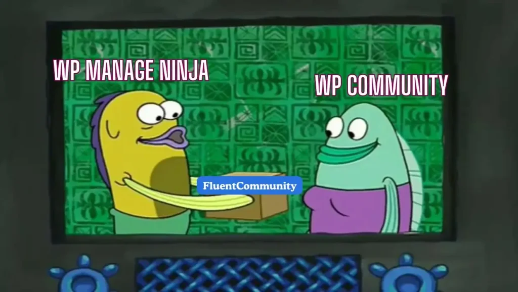 FluentCommunity MEME