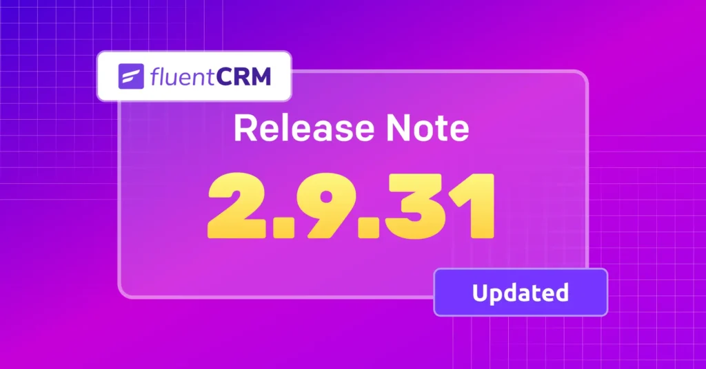 fluentcrm 2.9.31