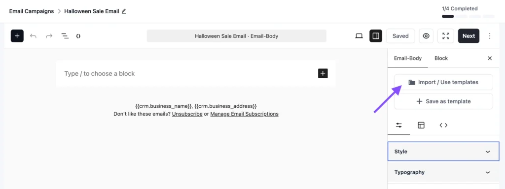 Email editor interface highlighting the Import/Use templates button.
