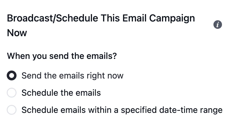 Interface for broadcasting or scheduling an email campaign.