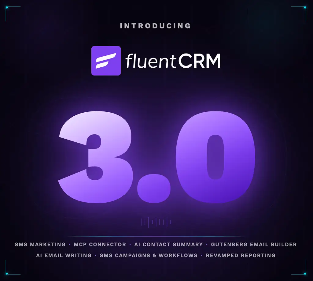 FluentCRM 3.0 announcement showcasing new features.