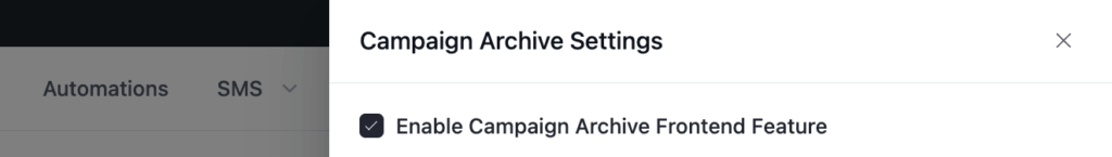 Screenshot of Campaign Archive Settings with enabled frontend feature checkbox.