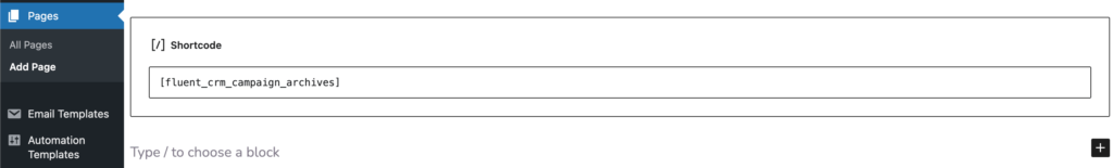WordPress Shortcode block displaying a Fluent CRM archive code.
