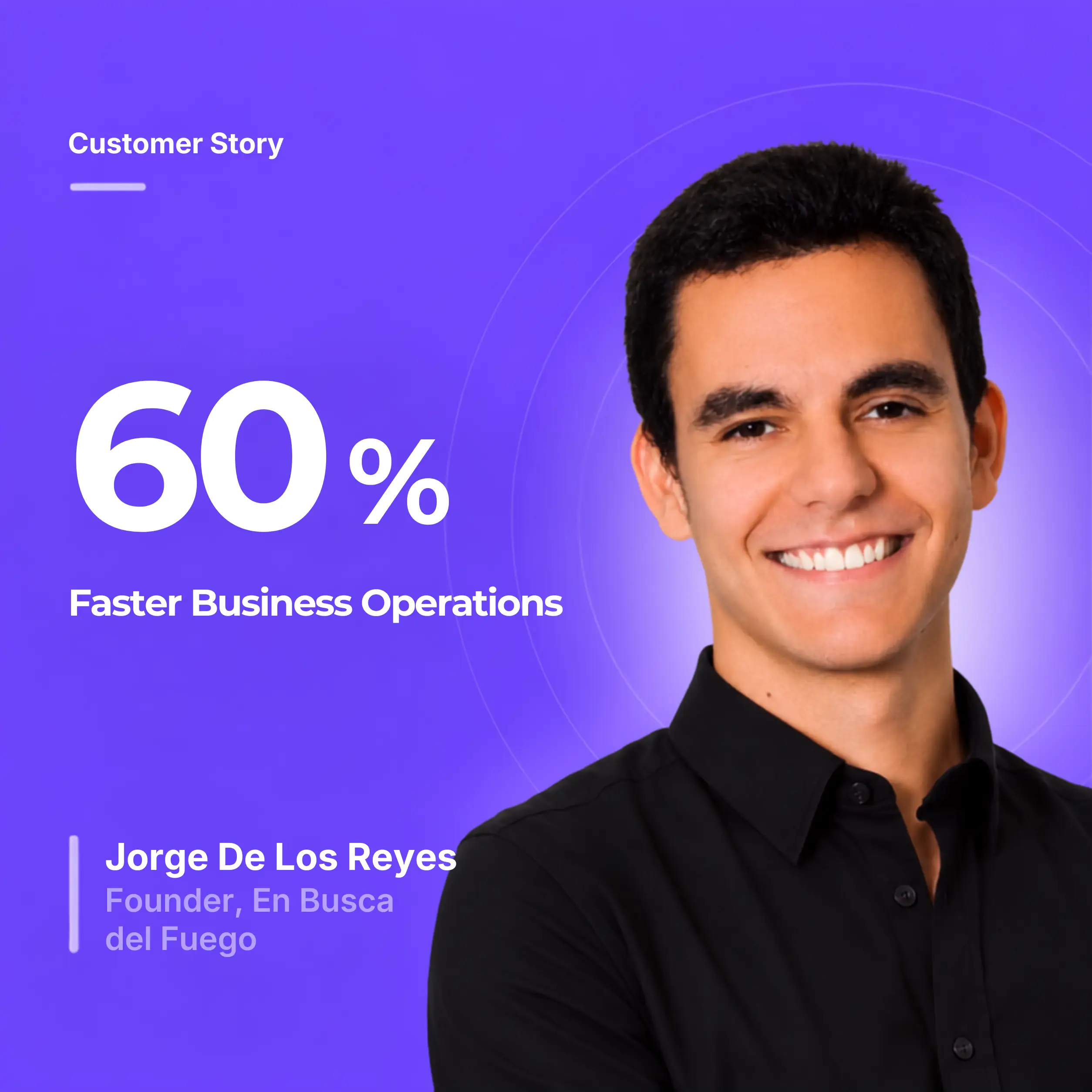 Customer success story featuring Jorge De Los Reyes smiling.