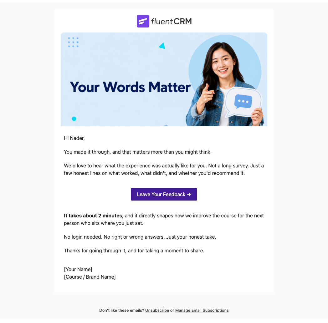 FluentCRM feedback email with 'Your Words Matter' header.