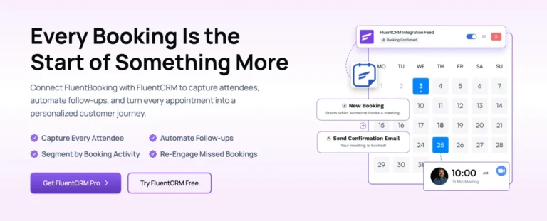 FluentCRM integration for automated booking and customer follow-up workflows.