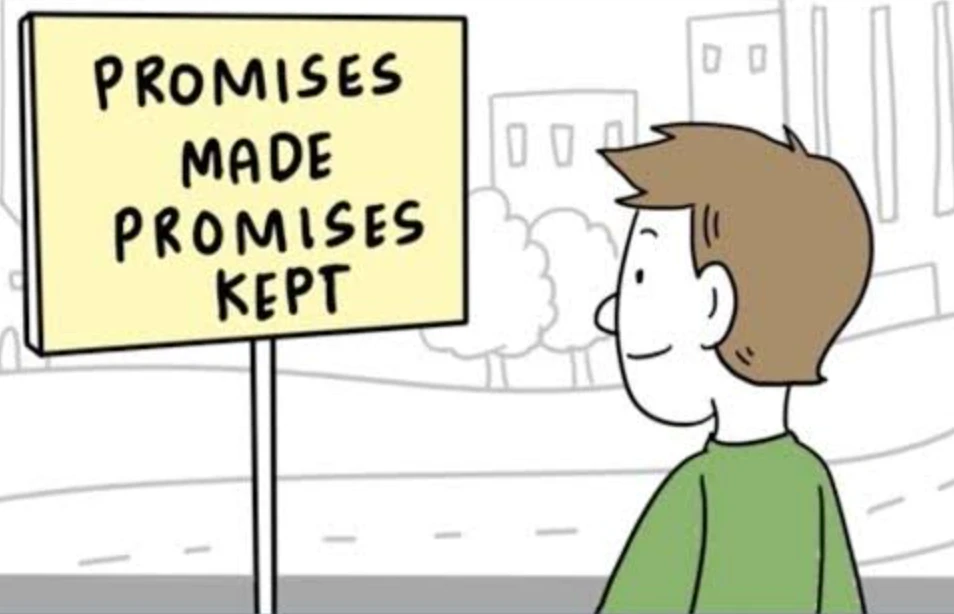 Cartoon man looking at a sign saying Promises Made Kept.